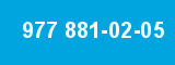 977 881-02-05